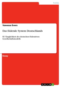 Titel: Das föderale System Deutschlands