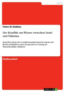 Der Konflikt Um Wasser Zwischen Israel Und Palastina Grin