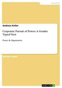 Title: Corporate Pursuit of Power- A Gender Typed View