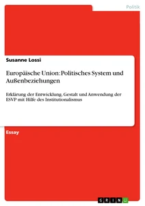 Título: Europäische Union: Politisches System und Außenbeziehungen