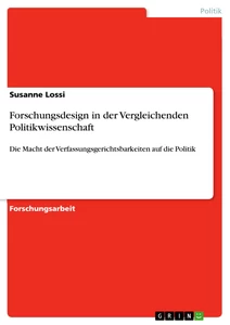 Título: Forschungsdesign in der Vergleichenden Politikwissenschaft