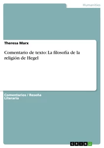 Título: Comentario de texto: La filosofía de la religión de Hegel