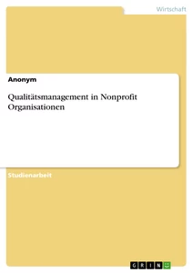 Titel: Qualitätsmanagement in Nonprofit Organisationen
