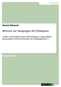 Titel: Beweise zur Satzgruppe des Pythagoras