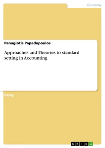 Title: Approaches and Theories to standard setting in Accounting