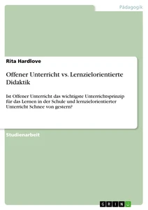 Title: Offener Unterricht vs. Lernzielorientierte Didaktik
