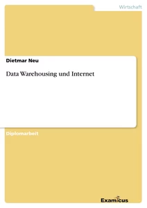 Titel: Data Warehousing und Internet