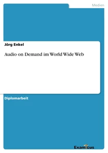 Titel: Audio on Demand im World Wide Web
