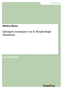 Titel: Quelques remarques sur la Morphologie Distribuée