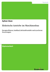 Titel: Elektrische Antriebe im Maschinenbau