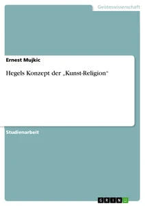 Title: Hegels Konzept der „Kunst-Religion“