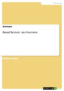 Title: Brand Revival - An Overview