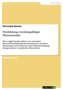 Titel: Preisbildung erstattungsfähiger Pharmazeutika