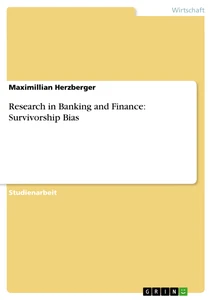 Titel: Research in Banking and Finance: Survivorship Bias