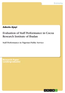 Title: Evaluation of Staff Performance in Cocoa Research Institute of Ibadan