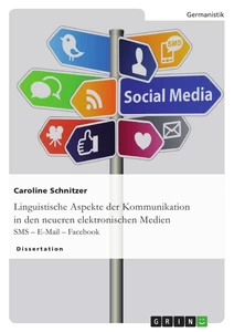 Titel: Linguistische Aspekte der Kommunikation in den neueren elektronischen Medien 
