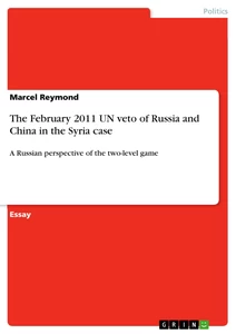 Titre: The February 2011 UN veto of Russia and China in the Syria case