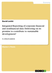 Title: Integrated Reporting of corporate financial and nonfinancial data: Delivering on its promise to contribute to sustainable development?