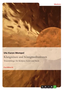 Title: Klangreisen und Klangmeditationen
