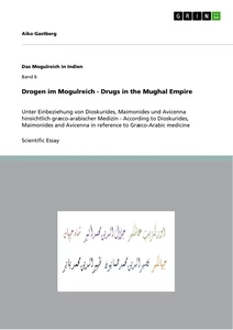 Titel: Drogen im Mogulreich - Drugs in the Mughal Empire