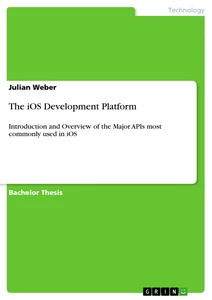 Title: The iOS Development Platform