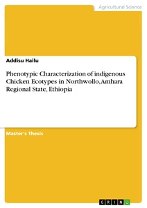 Title: Phenotypic Characterization of indigenous Chicken Ecotypes in Northwollo, Amhara Regional State, Ethiopia