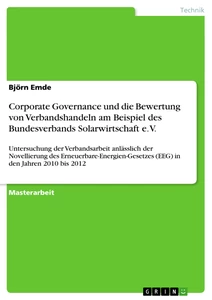 Titel: Corporate Governance und die Bewertung von Verbandshandeln am Beispiel des Bundesverbands Solarwirtschaft e. V. 
