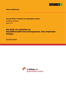 Titel: Die Rolle von Imitation im Geschäftsmodell-Innovationsprozess. Eine empirische Analyse