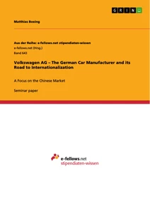 Title: Volkswagen AG – The German Car Manufacturer and its Road to Internationalization