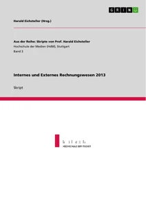 Titel: Internes und Externes Rechnungswesen 2013