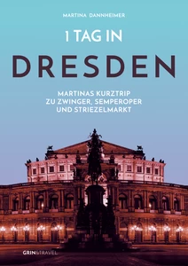 Titel: 1 Tag in Dresden