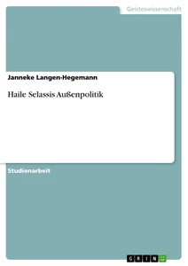 Title: Haile Selassis Außenpolitik