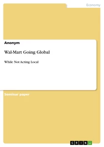 Titel: Wal-Mart Going Global