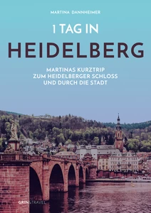 Title: 1 Tag in Heidelberg
