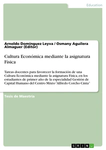 Title: Cultura Económica mediante la asignatura Física