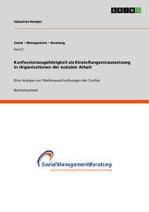 Titel: Konfessionszugehörigkeit als Einstellungsvoraussetzung in Organisationen der sozialen Arbeit