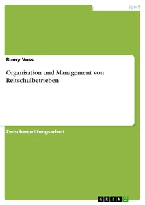 Title: Organisation und Management von Reitschulbetrieben