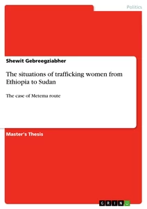 Title: The situations of trafficking women from Ethiopia to Sudan