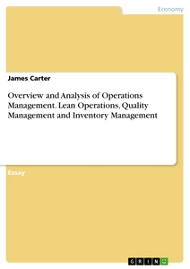 Title: Overview and Analysis of Operations Management. Lean Operations, Quality Management and Inventory Management
