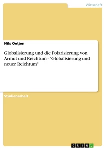 Globalisierung Und Die Polarisierung Von Armut Und Reichtum Grin