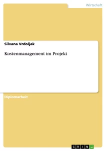 Titel: Kostenmanagement im Projekt