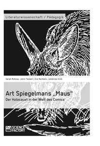 Art Spiegelmans „Maus“. Der Holocaust in der Welt des Comics