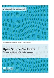 Titel: Open Source-Software. Chance und Risiko für Unternehmen