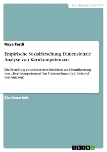 Título: Empirische Sozialforschung. Dimensionale Analyse von Kernkompetenzen