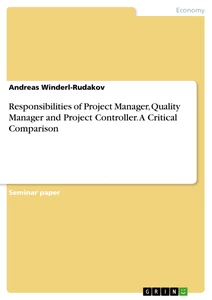 Responsibilities Of Project Manager, Quality Manager And Project  Controller. A Critical Comparison - Grin