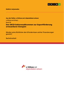 Titel: Das OECD-Sektorenabkommen zur Exportförderung erneuerbarer Energien