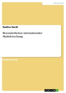 Title: Besonderheiten internationaler Marktforschung