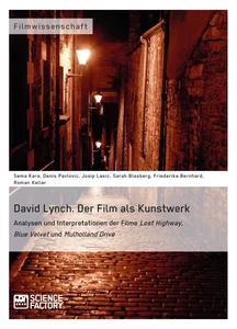 David Lynch. Der Film als Kunstwerk