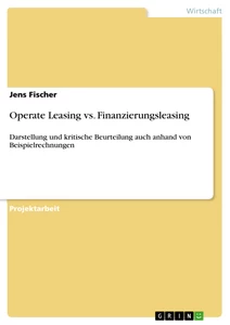 Titel: Operate Leasing vs. Finanzierungsleasing