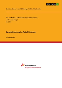 Titel: Kundenbindung im Retail Banking